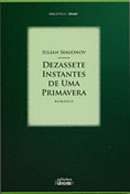 Dezassete Instantes de Uma Primavera