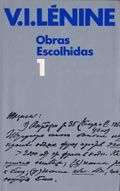 Obras Escolhidas de Lénine - Tomo I